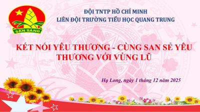 Chào cờ đầu tuần – Lan tỏa yêu thương, nuôi dưỡng những điều tốt đẹp